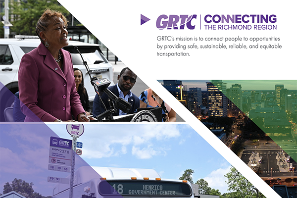 Annual Report Cover Connecting the Richmond region GRTC mission is to connect people with opportunities by providing safe sustainable reliable and equitable transportation